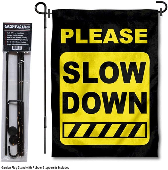 College Flags & Banners Co. Please Slow Down Speeding Sign Garden Flag with Pole Stand Holder
