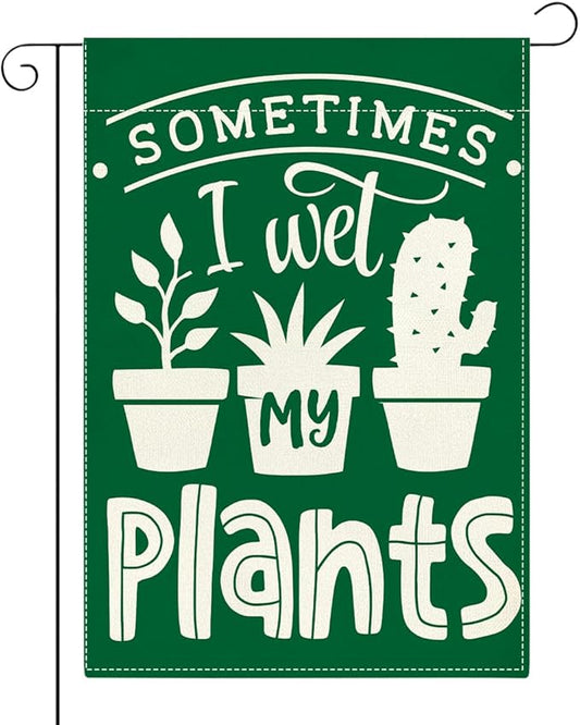 Cute Funny Garden Flag Sometimes I Wet My Plant Lover Gift Outdoor Decorations Small Double Sided Burlap art Stained Glass Style Garden Flags 12 x 18 Inch for Outside